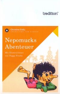 Nepomucks Abenteuer - Taschenbuch