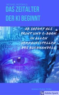 Das Zeitalter der KI beginnt - Kindle Edition