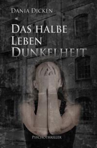 Das halbe Leben Dunkelheit - Kindle Edition