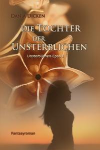 Die Tochter der Unsterblichen - Kindle Edition