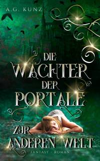 Die Wächter der Portale zur anderen Welt - Kindle Edition
