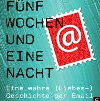 Fünf Wochen und eine Nacht