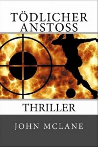 Tödlicher Anstoss - Kindle Edition