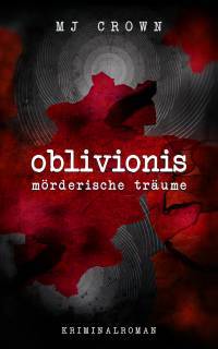 oblivionis: mörderische Träume - Kindle Edition